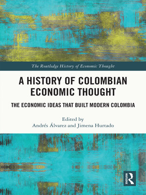 cover image of A History of Colombian Economic Thought
